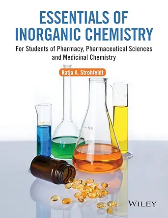 Buy Essentials Of Inorganic Chemistry For Students Of Pharmacy Pharmaceutical Sciences And Medicinal Chemistry (Pb 2015) (English, Paperback, STROHFELD... Online at Best Price - GlowMirror