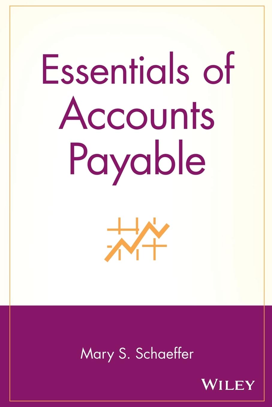Buy Essentials of Accounts Payable: 2 (Essentials Series) (English, Paperback, Mary S. Schaeffer) Online at Best Price - GlowMirror