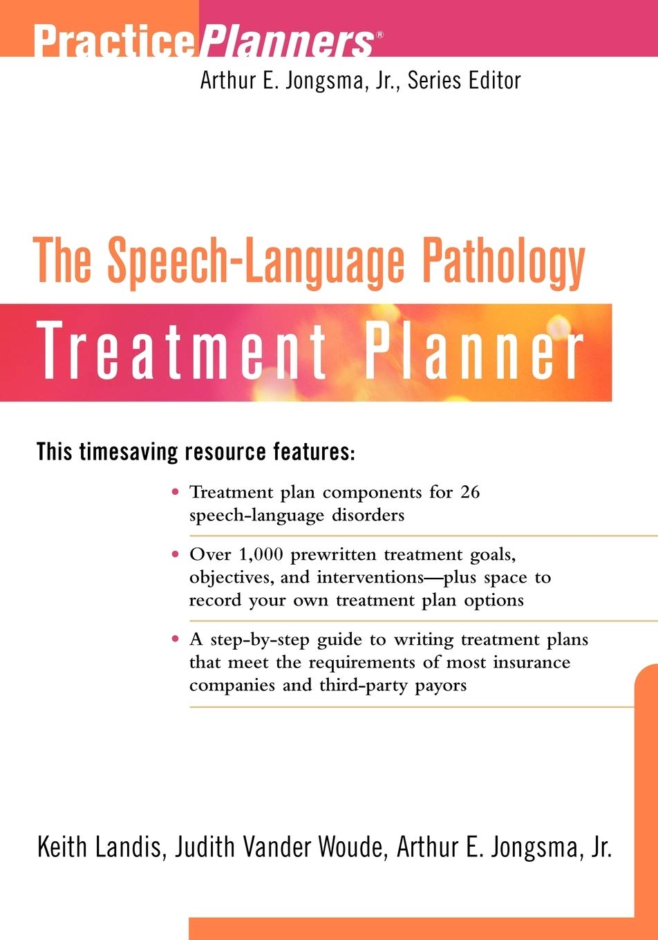 The Speech-Language Pathology Treatment Planner (English, Paperback, Keith Landis, Judith Vander Woude, David J. Berghuis) - Image 1 - GlowMirror