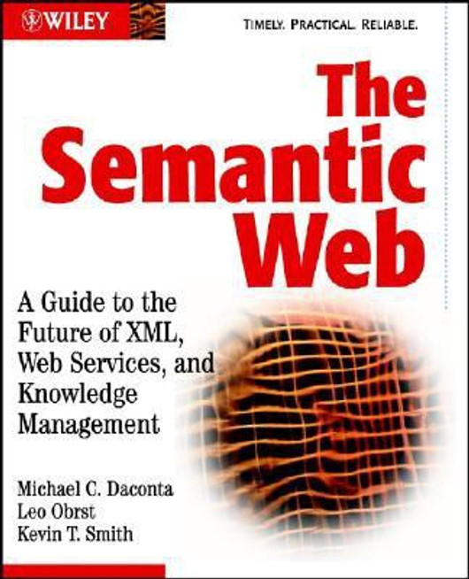 Buy The Semantic Web (English, Paperback, Daconta Michael C.) Online at Best Price - GlowMirror