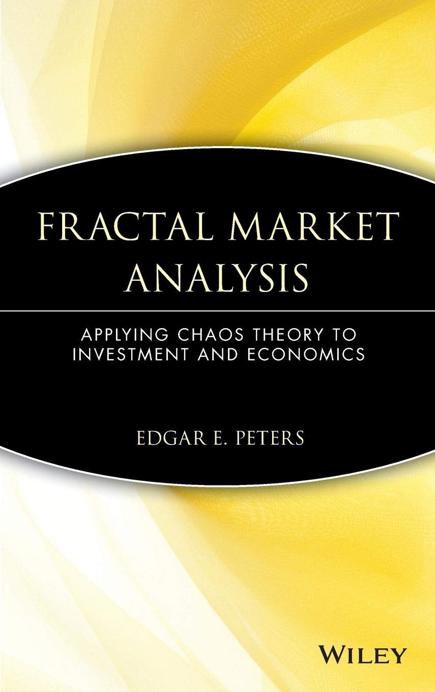 Buy Fractal Market Analysis: Applying Chaos Theory TO Investment AND Economics: 24 (Wiley Finance) (English, Hardcover, Peters) Online at Best Price - GlowMirror