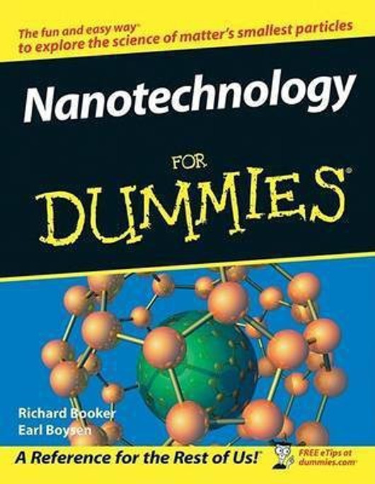 Buy Nanotechnology For Dummies (English, Paperback) Online at Best Price - GlowMirror