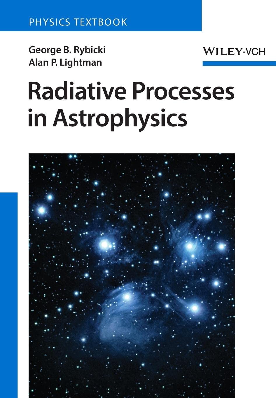 Buy Radiative Processes in Astrophysics (English, Paperback, George B. Rybicki, Alan P. Lightman) Online at Best Price - GlowMirror