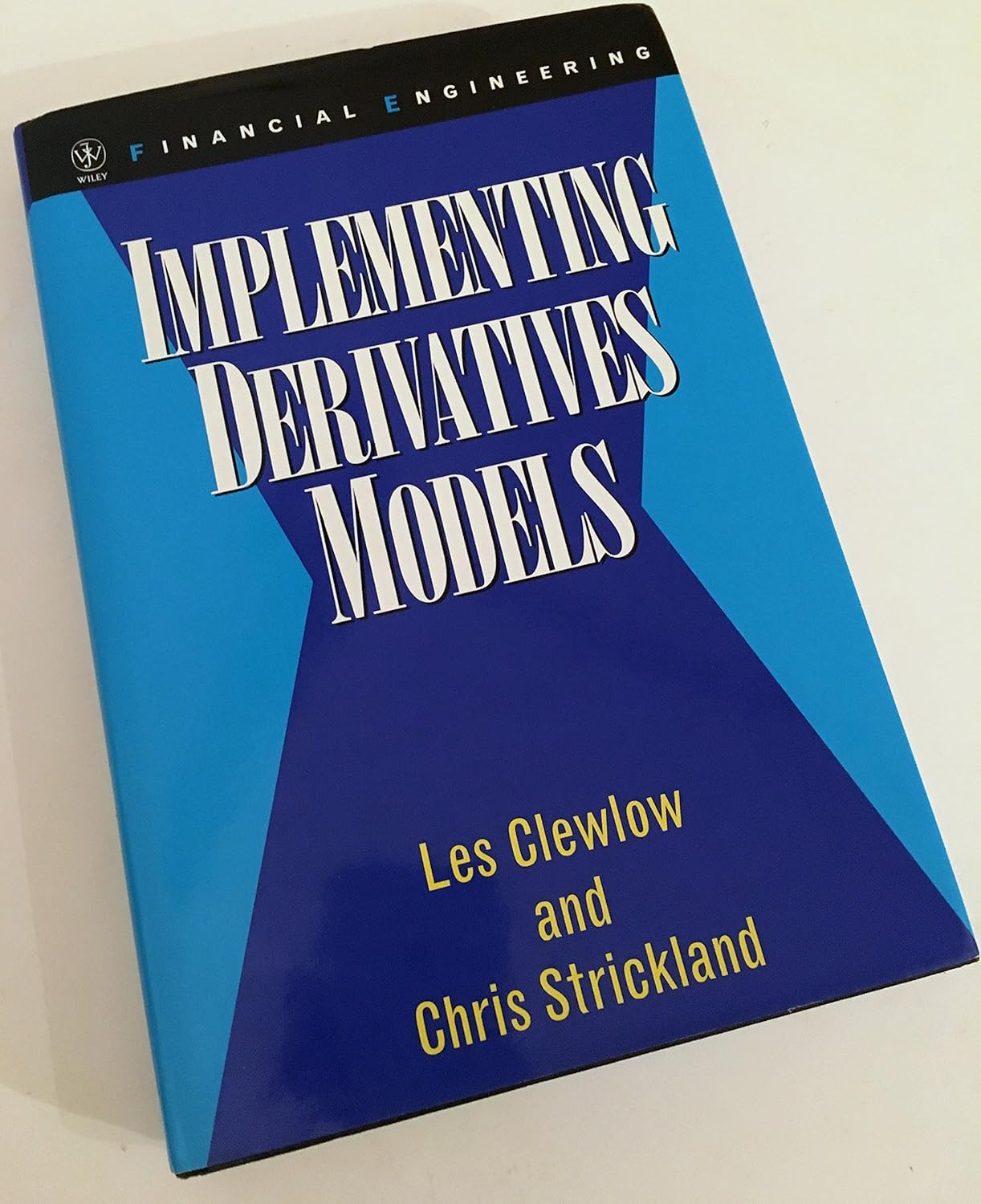 Implementing Derivatives Models (Wiley Series in Financial Engineering) (English, Hardcover, L Clewlow) - Image 1 - GlowMirror