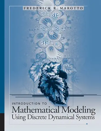 Buy Introduction to Mathematical Modeling Using Discrete Dynamical Systems (English, Hardcover, Frederick R. Marotto) Online at Best Price - GlowMirror