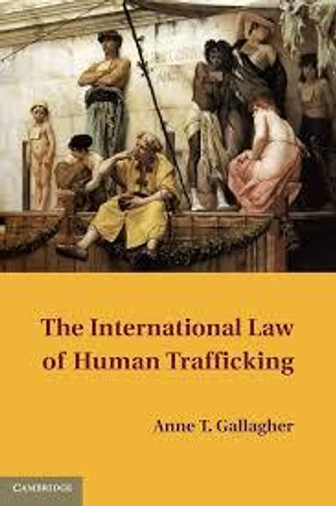 Buy The International Law of Human Trafficking (English, Paperback) Online at Best Price - GlowMirror