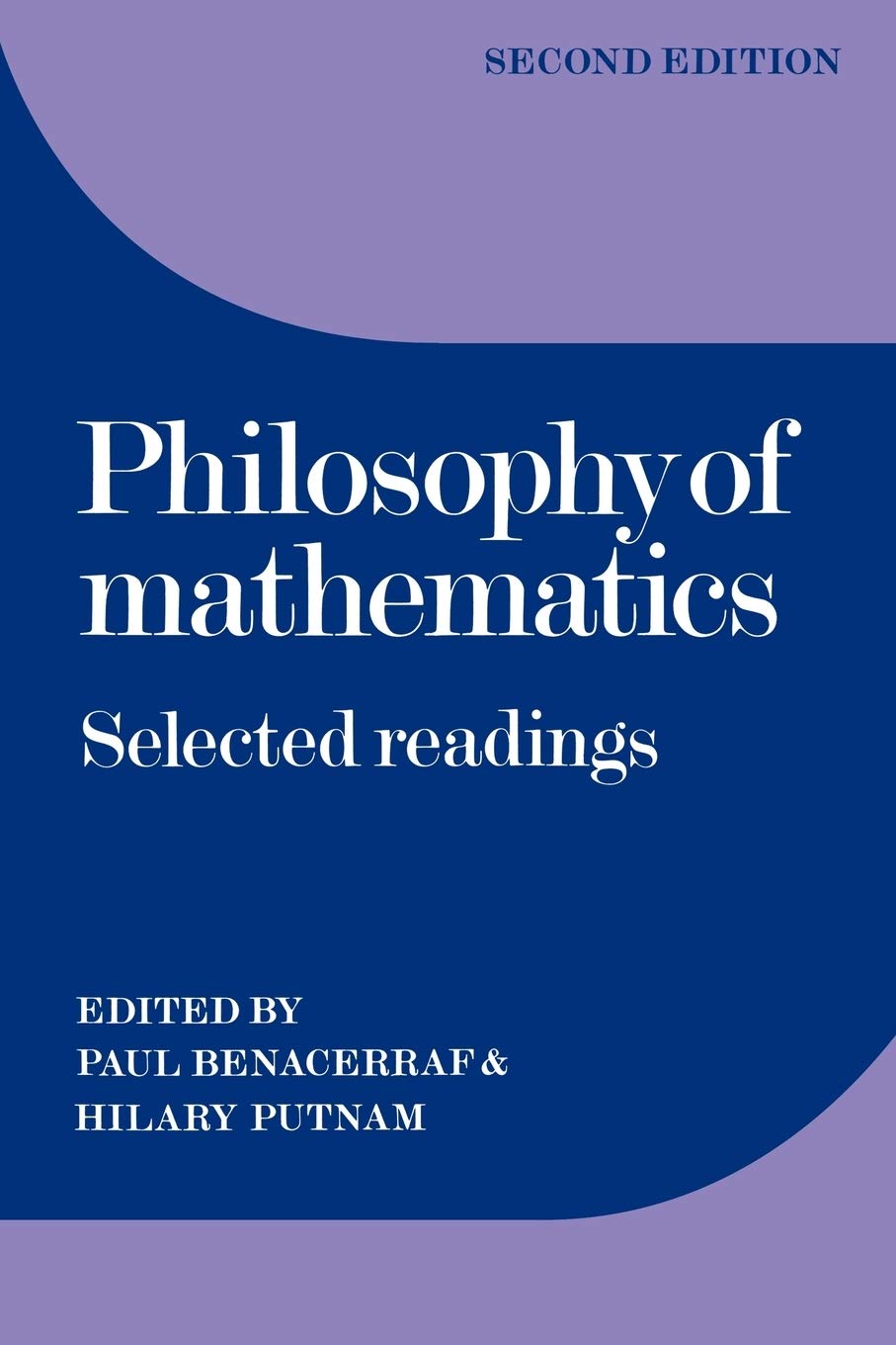 Buy Philosophy of Mathematics: Selected Readings (English, Paperback, Paul Benacerraf, Hilary Putnam) Online at Best Price - GlowMirror