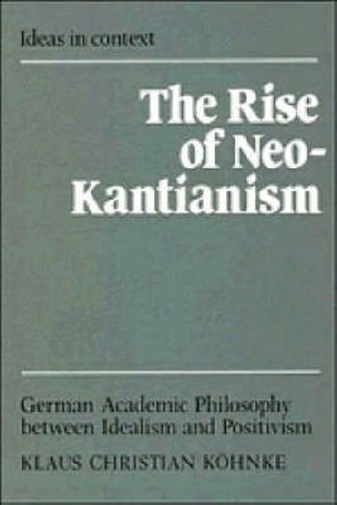 Buy The Rise of Neo-Kantianism (English, Paperback) Online at Best Price - GlowMirror
