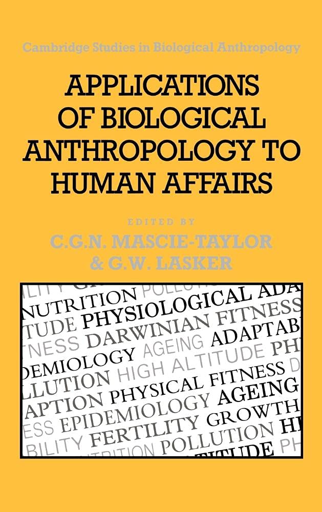 Buy Applications of Biological Anthropology to Human Affairs: 8 (Cambridge Studies in Biological and Evolutionary Anthropology, Series Number 8) (Engli... Online at Best Price - GlowMirror