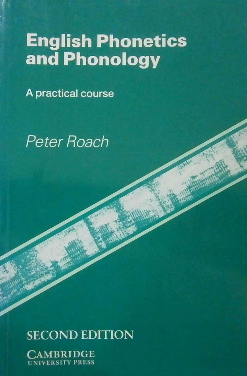 Buy English Phonetics and Phonology: A Practical Course (English, Paperback, Peter J. Roach) Online at Best Price - GlowMirror