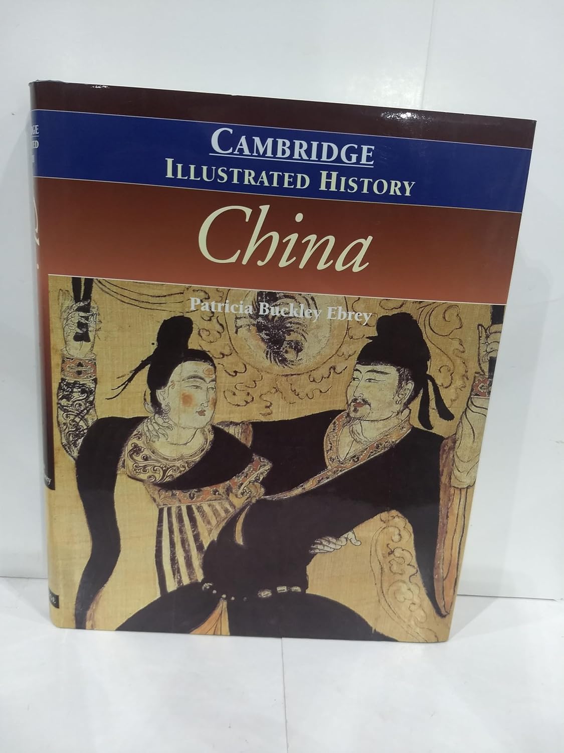 Buy The Cambridge Illustrated History of China (Cambridge Illustrated Histories) (English, Hardcover, Patricia Buckley Ebrey, Kwang-ching Liu) Online at Best Price - GlowMirror