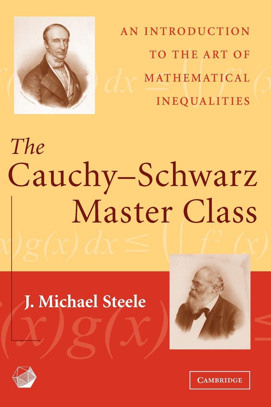 Buy The Cauchy-Schwarz Master Class: An Introduction to the Art of Mathematical Inequalities (English, Paperback, J Michael Steele) Online at Best Price - GlowMirror