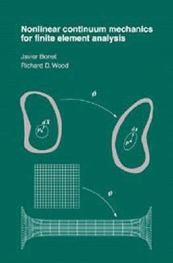 Buy Nonlinear Continuum Mechanics for Finite Element Analysis (English, Paperback) Online at Best Price - GlowMirror
