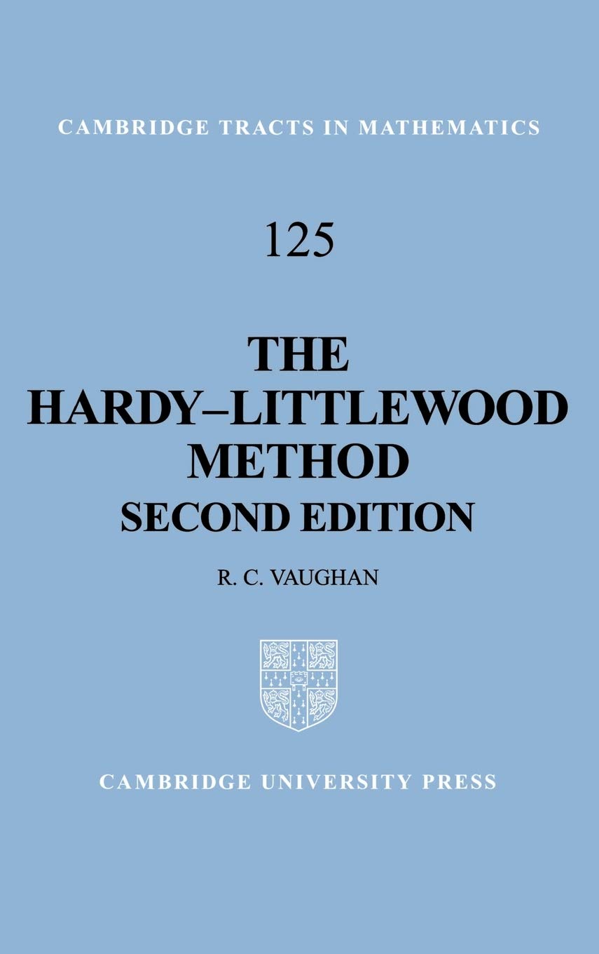 Buy The Hardy-Littlewood Method: 125 (Cambridge Tracts in Mathematics, Series Number 125) (English, Hardcover, R. C. Vaughan) Online at Best Price - GlowMirror