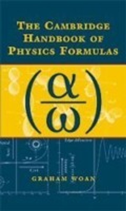 Buy The Cambridge Handbook of Physics Formulas (English, Paperback) Online at Best Price - GlowMirror