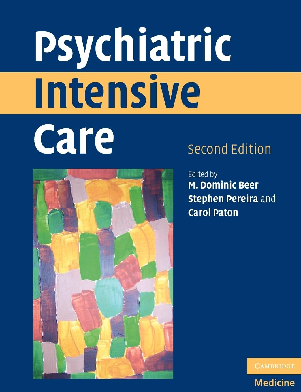 Buy Psychiatric Intensive Care (English, Paperback, M. Dominic Beer, Stephen M. Pereira, Carol Paton) Online at Best Price - GlowMirror