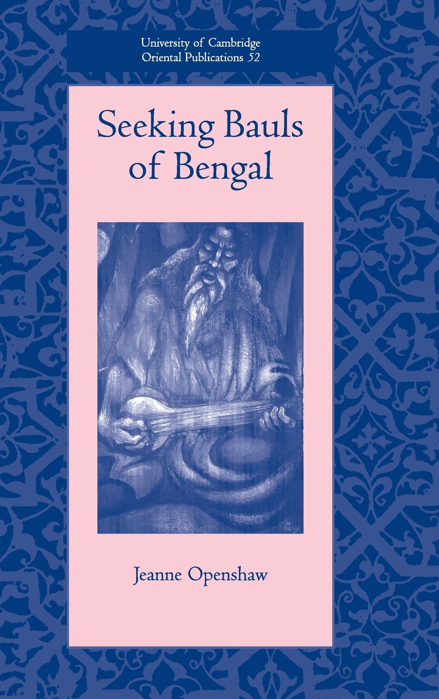 Buy Ucop: Seeking Bauls of Bengal (English, Hardcover, Openshaw) Online at Best Price - GlowMirror