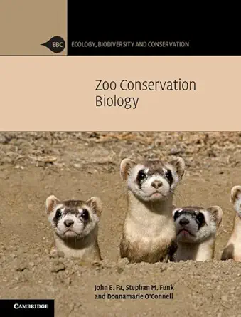 Buy Zoo Conservation Biology (Ecology, Biodiversity and Conservation) (English, Paperback, John E. Fa, Stephan M. Funk, Donnamarie O'Connell) Online at Best Price - GlowMirror