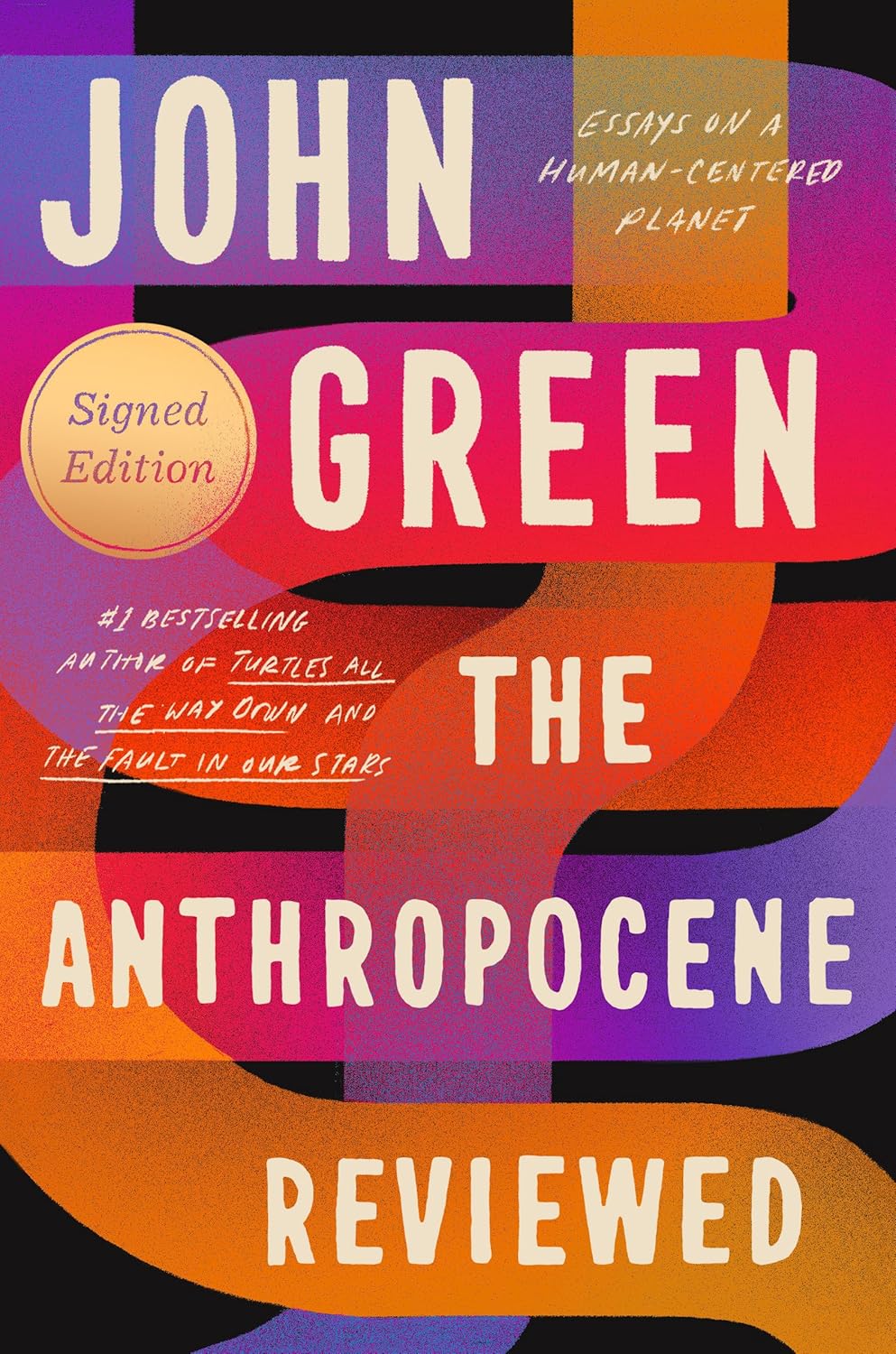 Buy The Anthropocene Reviewed (Signed Edition) (English, Paperback, John Green) Online at Best Price - GlowMirror