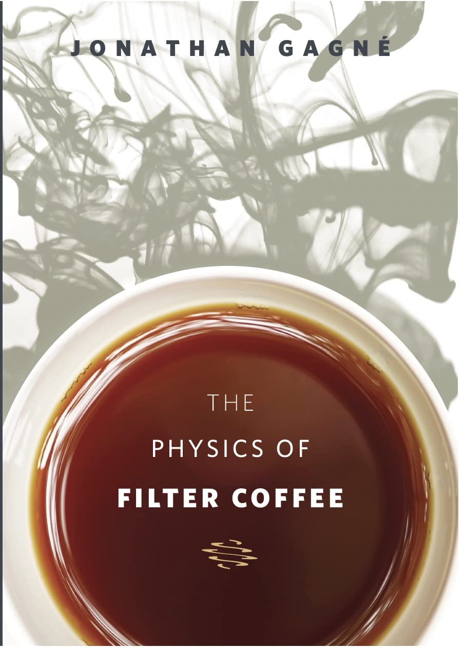 Buy The Physics of Filter Coffee (English, Hardcover) Online at Best Price - GlowMirror