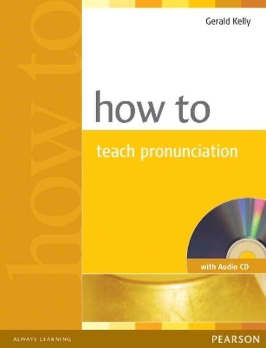 Buy How to Teach Pronunciation Book & Audio CD (English, Paperback) Online at Best Price - GlowMirror
