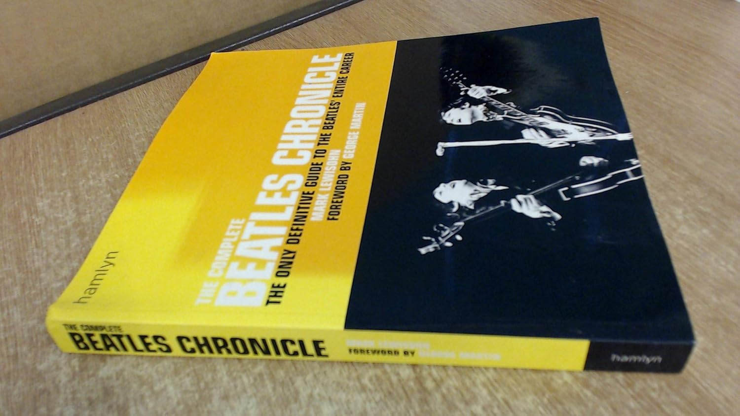 The Complete "Beatles" Chronicle: The Only Definitive Guide to the "Beatles'" Entire Career (English, Hardcover, Mark Lewisohn) - Image 1 - GlowMirror
