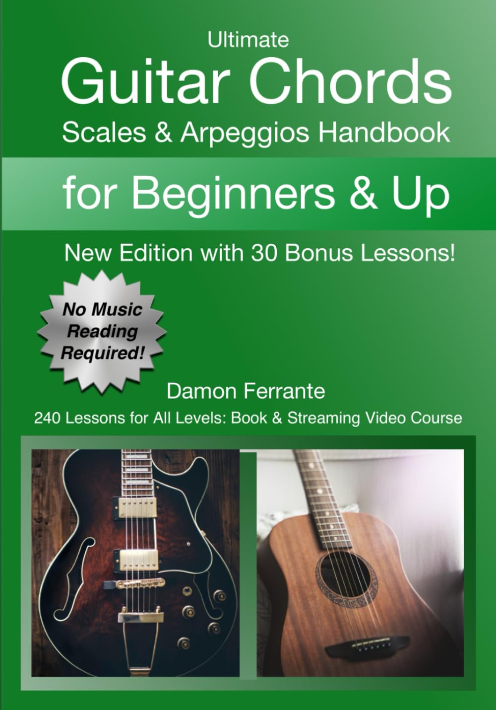 Buy Ultimate Guitar Chords, Scales & Arpeggios Handbook: 240 Lessons For All Levels: Book & Streaming Video Course (English, Paperback, Damon Ferrante) Online at Best Price - GlowMirror