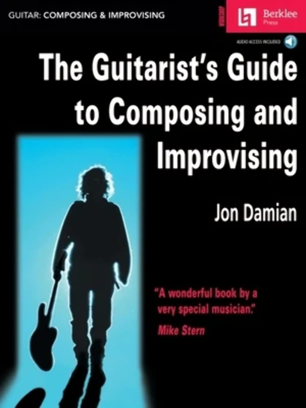 Buy The Guitarist's Guide to Composing and Improvising (English, Paperback, Jon Damian, Jonathan Feist) Online at Best Price - GlowMirror
