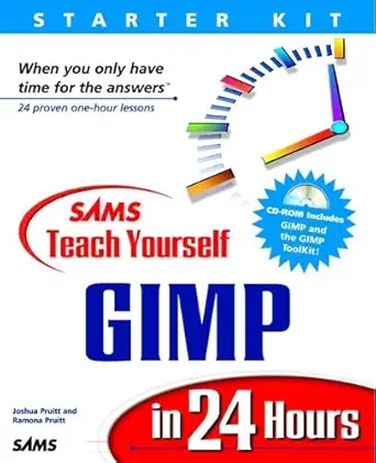 Buy Teach Yourself GIMP in 24 Hours (English, Paperback, Joshua Pruitt, Ramona Pruitt) Online at Best Price - GlowMirror