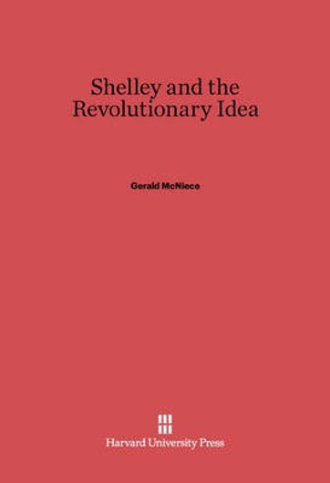 Buy Shelley and the Revolutionary Idea (English, Paperback) Online at Best Price - GlowMirror