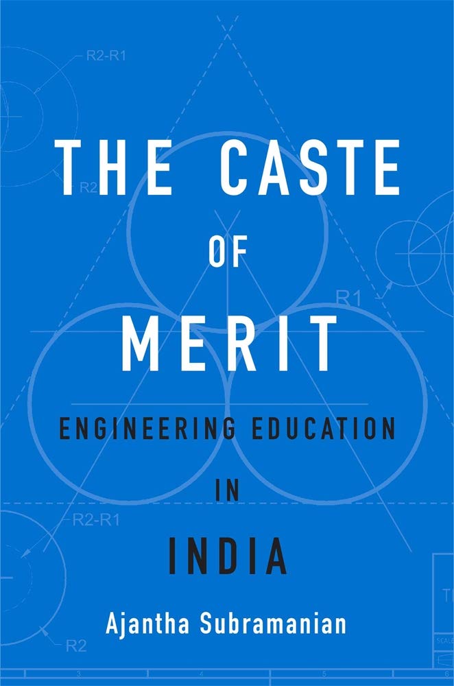 Buy The Caste of Merit – Engineering Education in India (English, Paperback, Ajantha Subramanian) Online at Best Price - GlowMirror