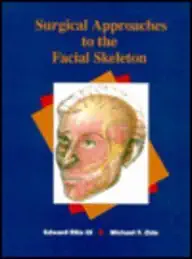 Buy Surgical Approaches to the Facial Skeleton (English, Paperback, Edward Ellis, Michael F. Zide, Edward Ellis III, Jennifer Carmichael) Online at Best Price - GlowMirror