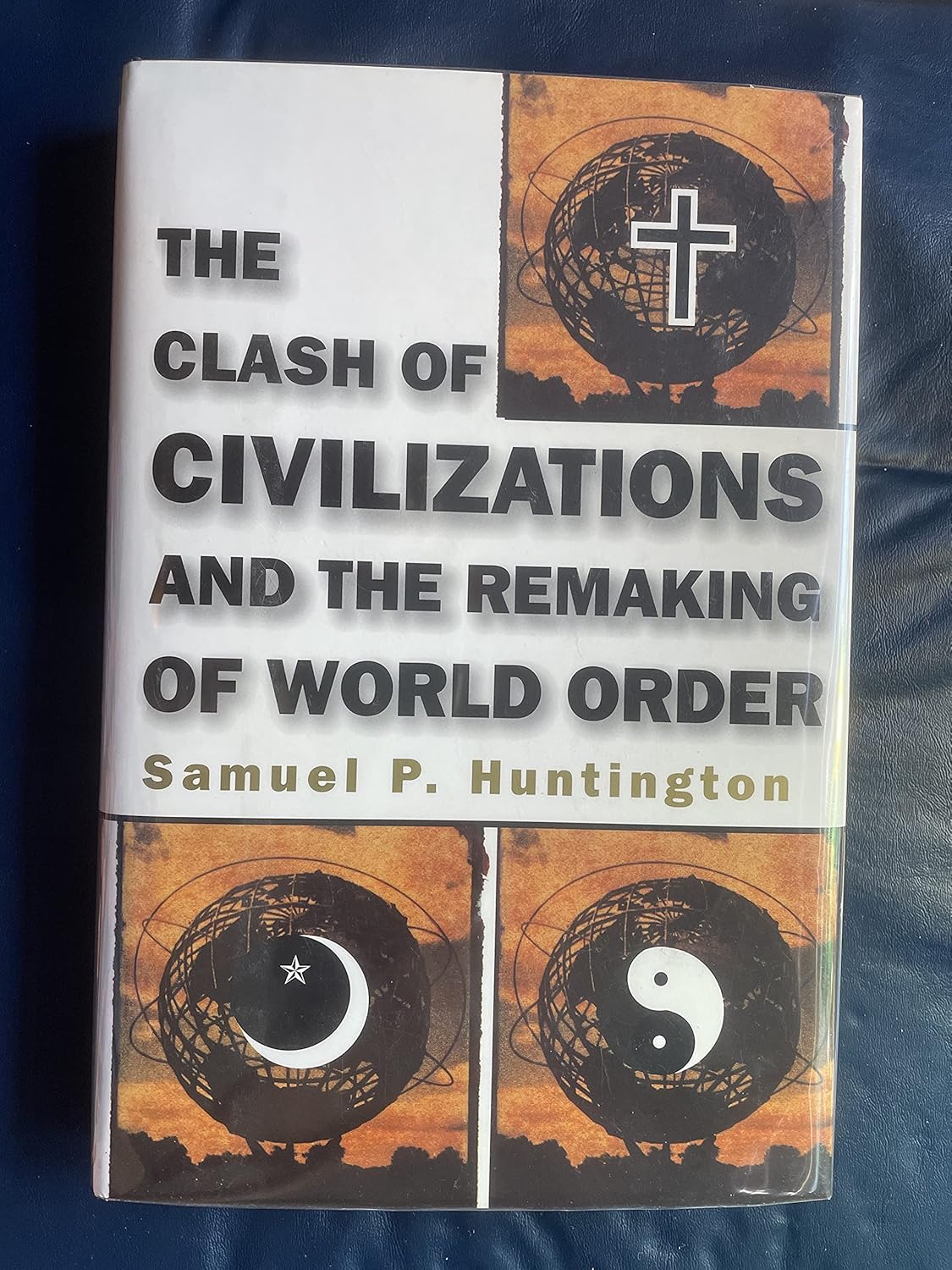Buy The Clash of Civilizations and the Remaking of World Order (English, Hardcover, Samuel P. Huntington) Online at Best Price - GlowMirror