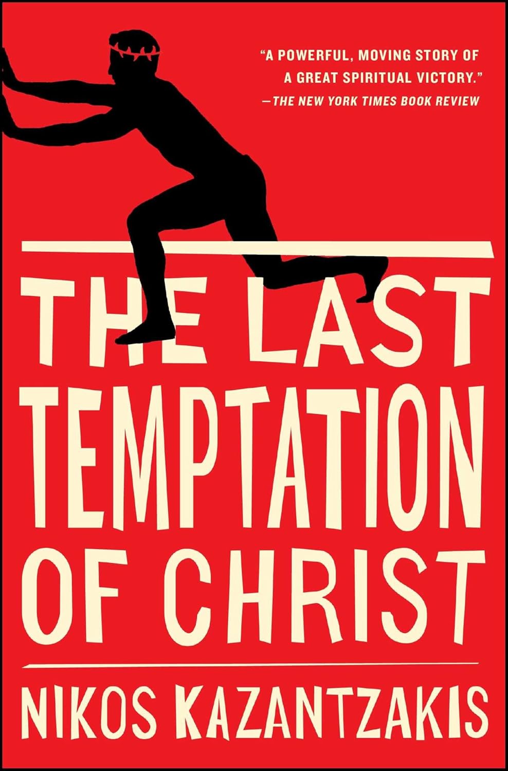 Buy The Last Temptation Of Christ (English, Paperback, Nikos Kazantzakis) Online at Best Price - GlowMirror