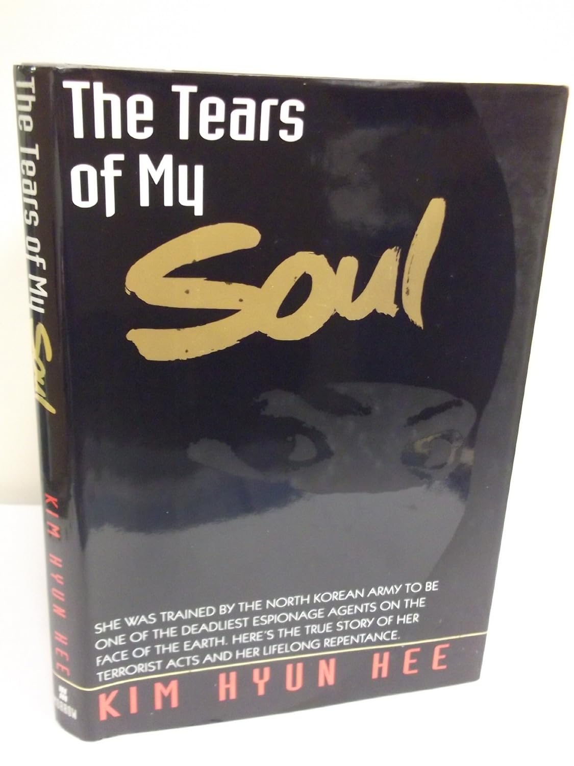 Buy The Tears of My Soul (English, Hardcover, Hyun Hee Kim) Online at Best Price - GlowMirror