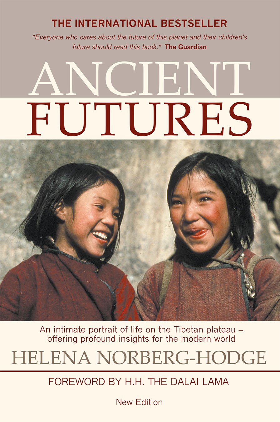 Buy Ancient Futures, 3rd Edition (English, Paperback, Helena Norberg-Hodge, Dalai Lama XIV, Peter Matthiessen) Online at Best Price - GlowMirror