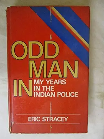 Buy Odd man in: My years in the Indian police (English, Paperback) Online at Best Price - GlowMirror