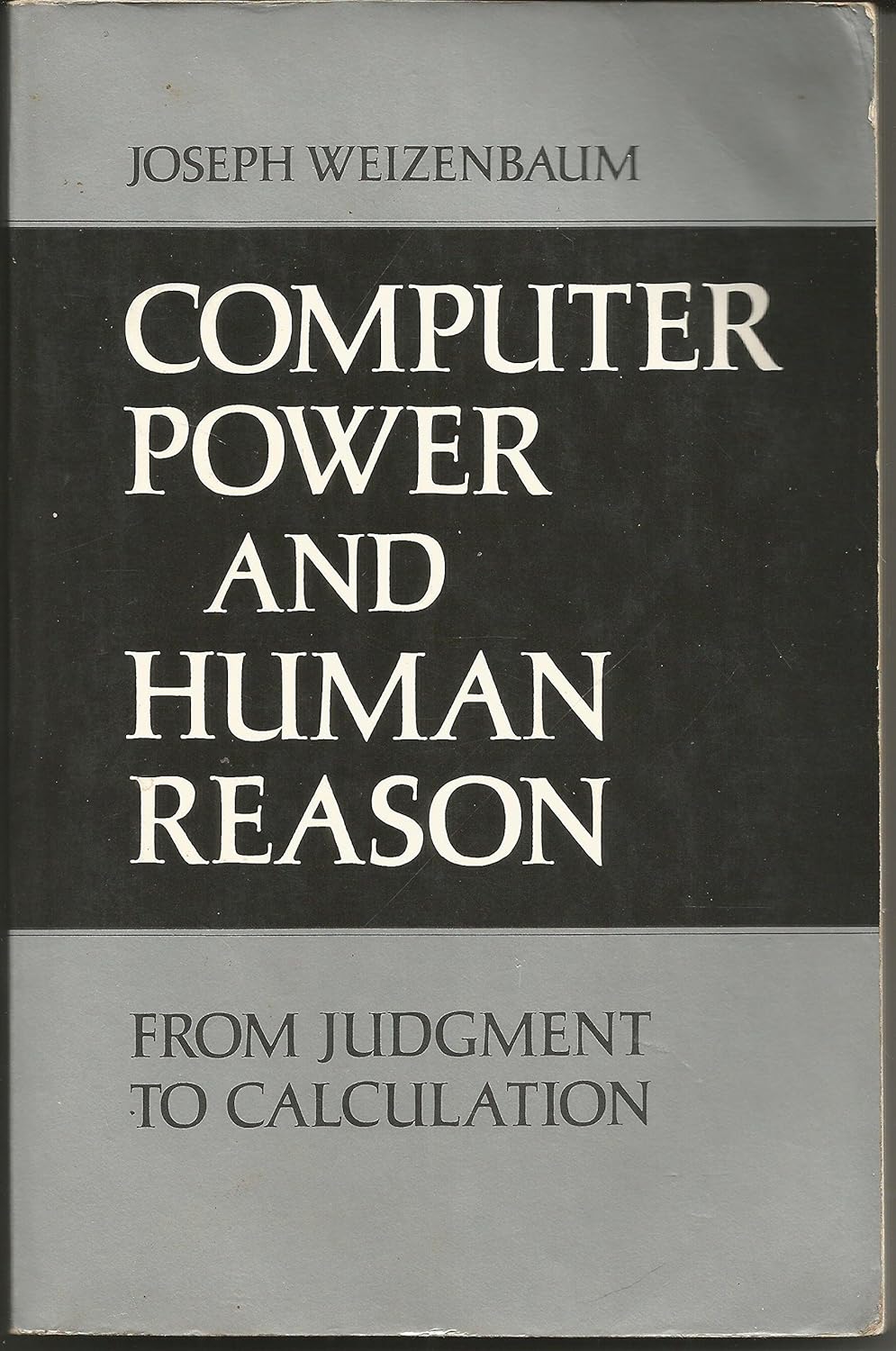 Buy Computer Power and Human Reason: From Judgement to Calculation (English, Paperback, Joseph Weizenbaum) Online at Best Price - GlowMirror