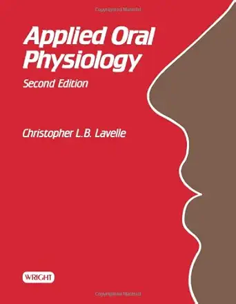 Buy Applied Oral Physiology (English, Paperback, Christopher L.B. Lavelle) Online at Best Price - GlowMirror