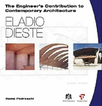 Buy Eladio Dieste (The engineer's contribution to contemporary architecture) (English, Paperback, Remo Pedreschi) Online at Best Price - GlowMirror