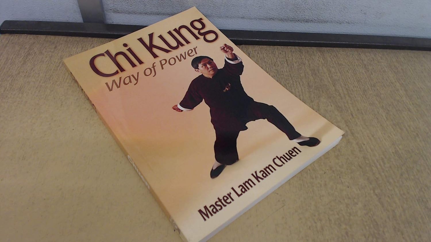 Buy Chi Kung: Way of Power (English, Paperback, Kam Chuen Lam, Lam Kam Chuen) Online at Best Price - GlowMirror