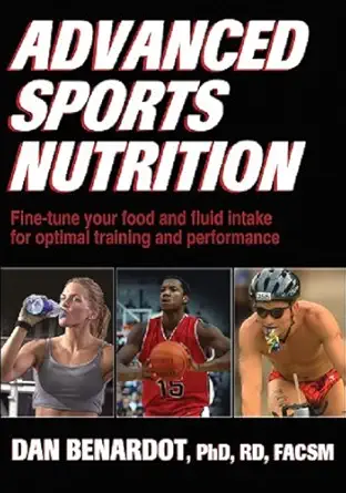 Buy Advanced Sports Nutrition (English, Paperback, Ph.D. Benardot, Dan) Online at Best Price - GlowMirror