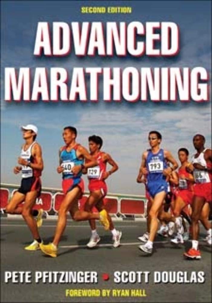Buy Advanced Marathoning (English, Paperback, Pete Pfitzinger, Scott Douglas) Online at Best Price - GlowMirror