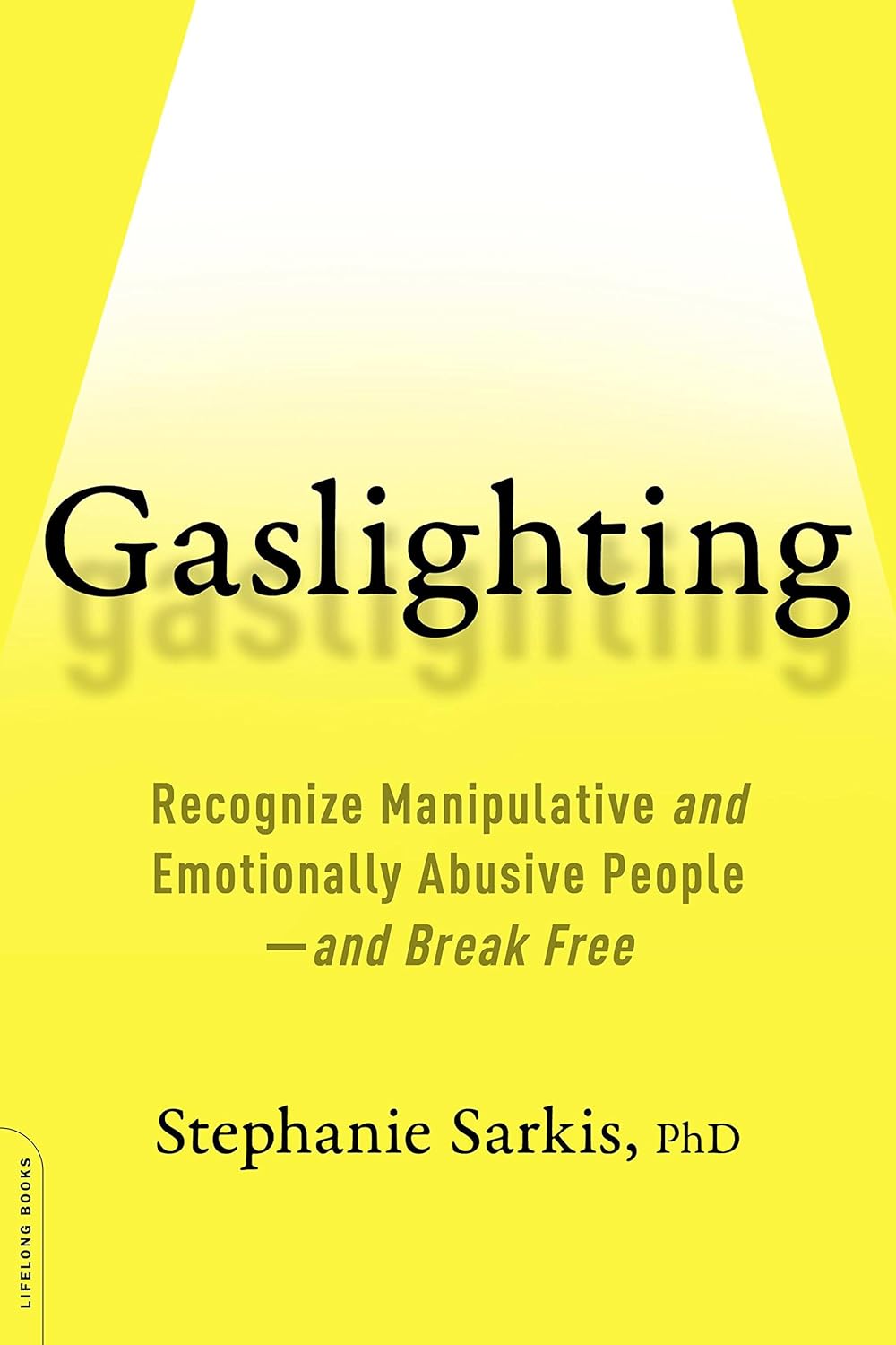 Buy GASLIGHTING (English, Paperback, Stephanie Moulton Sarkis) Online at Best Price - GlowMirror