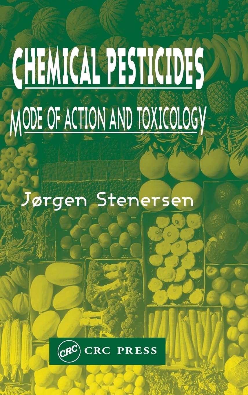 Buy Chemical Pesticides Mode of Action and Toxicology (English, Hardcover, Jørgen Stenersen) Online at Best Price - GlowMirror
