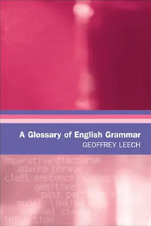 Buy A Glossary of English Grammar (English, Hardcover, Geoffrey N. Leech) Online at Best Price - GlowMirror