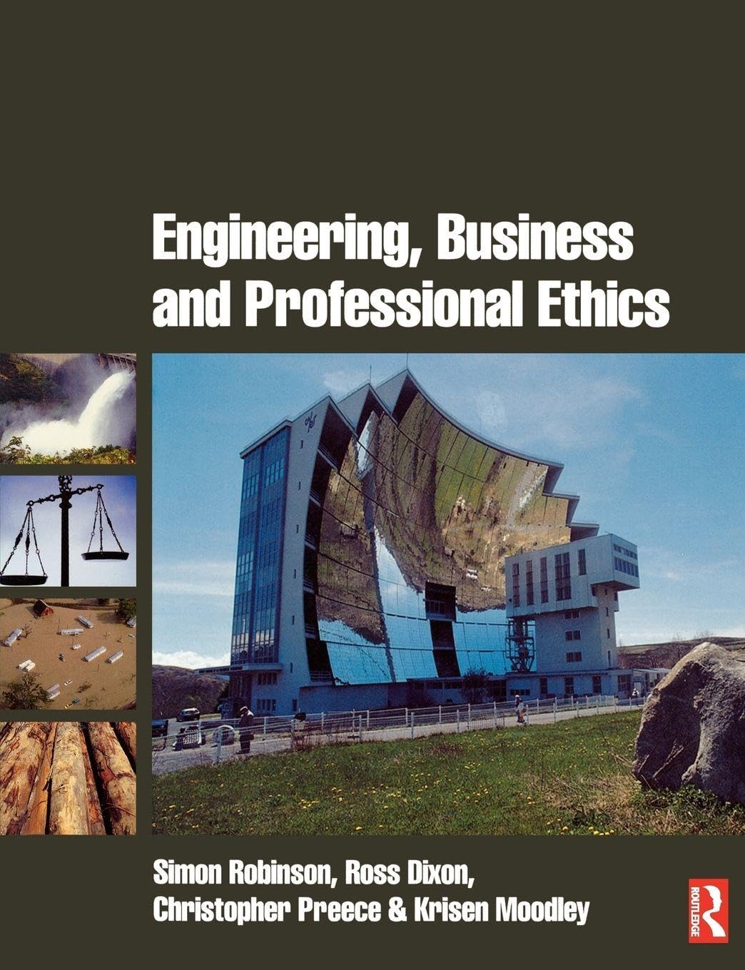 Buy Engineering, Business & Professional Ethics (English, Paperback, Simon Robinson, Ross Dixon, Christopher Preece, Krisen Moodley) Online at Best Price - GlowMirror