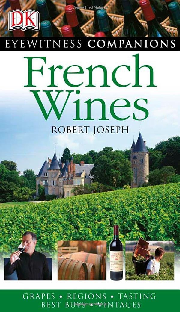 Buy French Wine (Eyewitness Companion Guides) (English, Paperback, Robert Joseph) Online at Best Price - GlowMirror