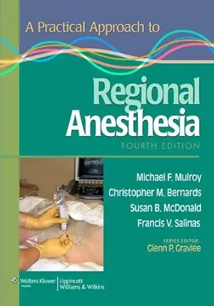 Buy A Practical Approach to Regional Anesthesia (English, Paperback, Michael F. Mulroy, Christopher M. Bernards, Susan B. McDonald, Francis V. Salinas) Online at Best Price - GlowMirror