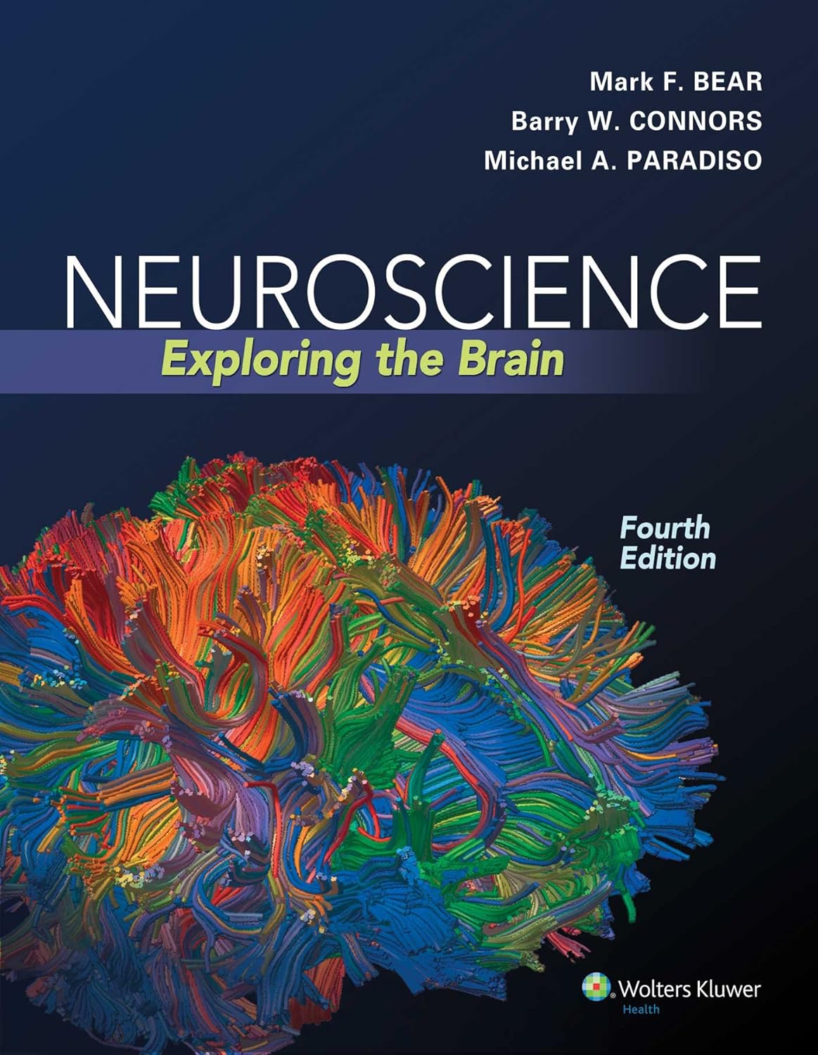 Buy Neuroscience: Exploring the Brain (English, Hardcover, Ph.D. Bear, Mark F., Ph.D. Connors, Barry W., Ph.D. Paradiso, Michael A.) Online at Best Price - GlowMirror